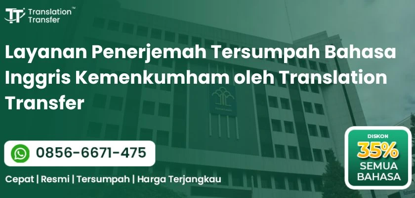 Layanan Penerjemah Tersumpah Bahasa Inggris Kemenkumham