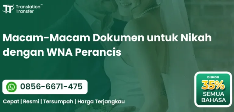 Macam-Macam Dokumen untuk Nikah dengan WNA Perancis