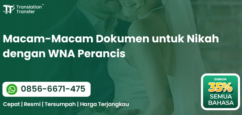 Macam-Macam Dokumen untuk Nikah dengan WNA Perancis