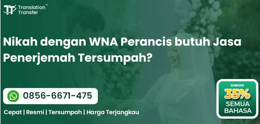 Nikah dengan WNA Perancis butuh Jasa Penerjemah Tersumpah?