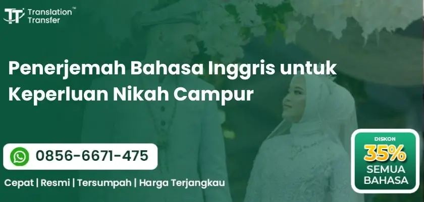 Penerjemah Bahasa Inggris untuk Keperluan Nikah Campur