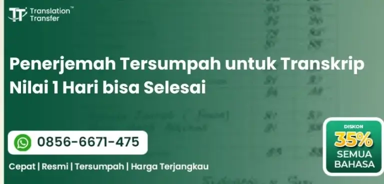 Penerjemah Tersumpah untuk Transkrip Nilai 1 Hari bisa Selesai