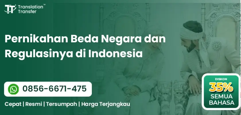 Pernikahan Beda Negara dan Regulasinya di Indonesia