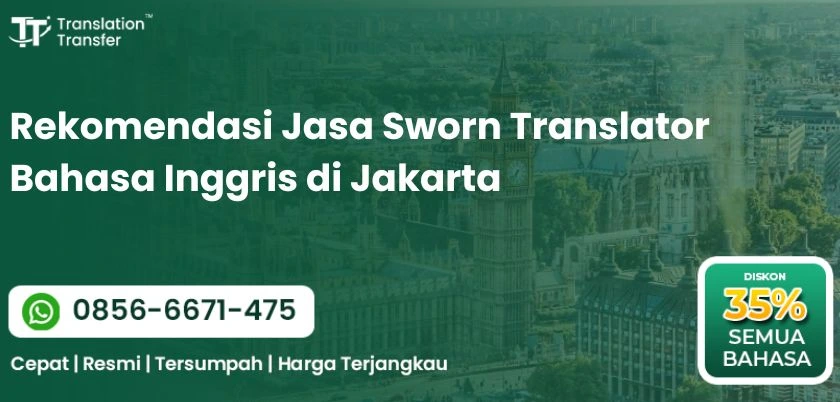 Rekomendasi Jasa Sworn Translator Bahasa Inggris di Jakarta