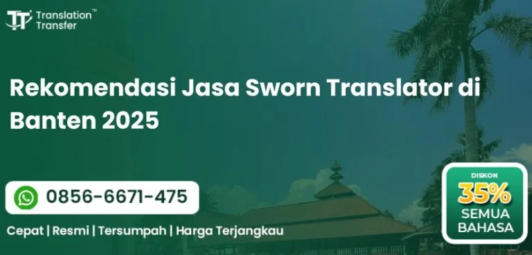 Rekomendasi Jasa Sworn Translator di Banten 2025