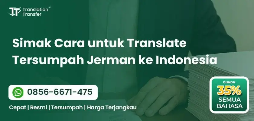 Simak Cara untuk Translate Tersumpah Jerman ke Indonesia