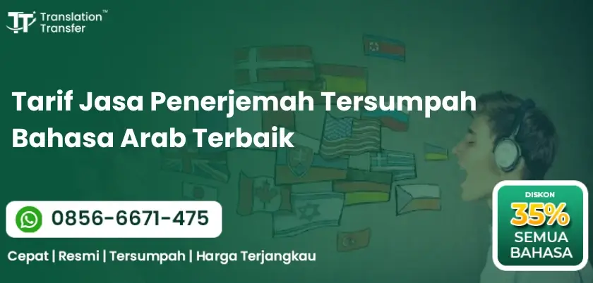 Tarif Jasa Penerjemah Tersumpah Bahasa Arab Terbaik