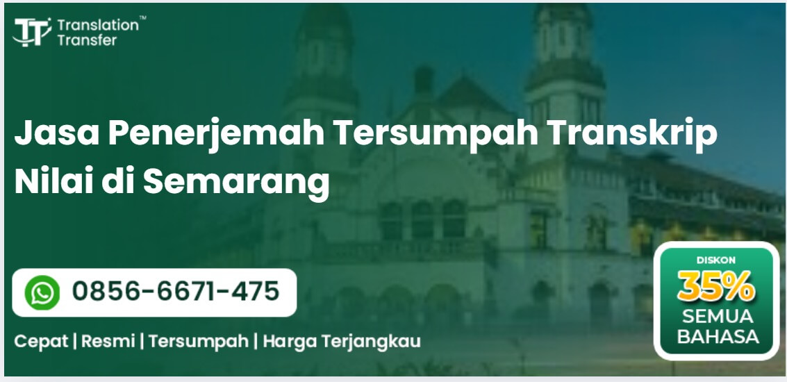 Jasa Penerjemah Tersumpah Transkrip Nilai di Semarang