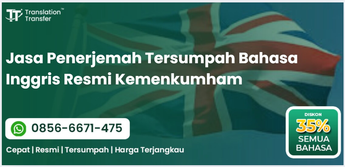 Jasa Penerjemah Tersumpah Bahasa Inggris Resmi Kemenkumham
