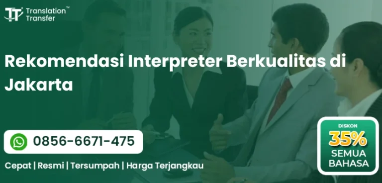 Rekomendasi Interpreter Berkualitas di Jakarta