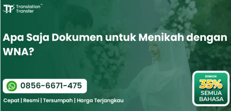 Apa Saja Dokumen untuk Menikah dengan WNA
