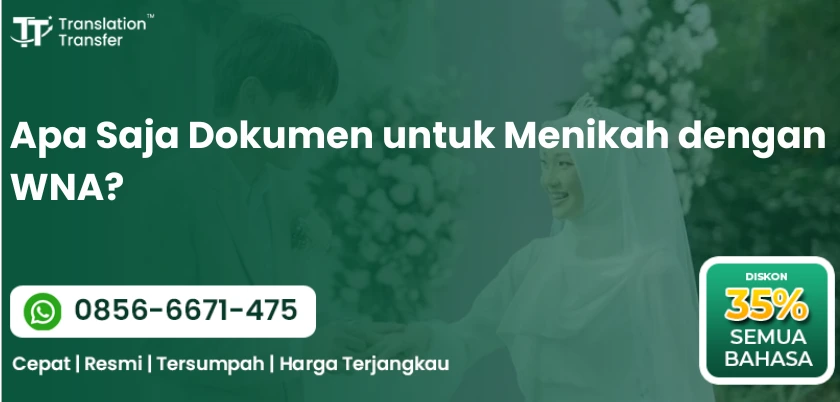 Apa Saja Dokumen untuk Menikah dengan WNA
