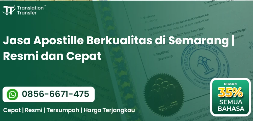 Jasa Apostille Berkualitas di Semarang | Resmi dan Cepat
