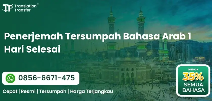Penerjemah Tersumpah Bahasa Arab 1 Hari Selesai