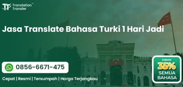 Jasa Translate Bahasa Turki 1 Hari Jadi