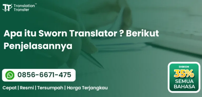 Apa itu Sworn Translator? Berikut Penjelasannya