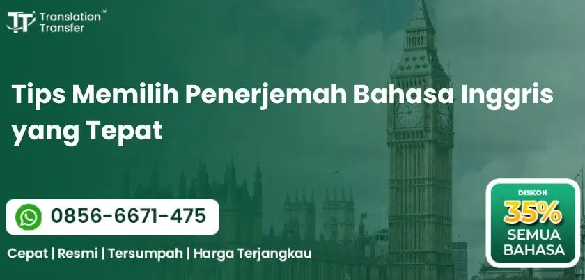 Tips Memilih Penerjemah Bahasa Inggris yang Tepat