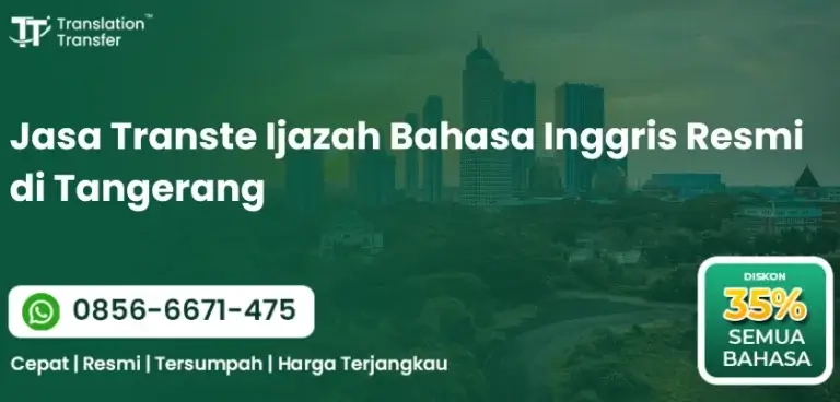 Jasa Transte Ijazah Bahasa Inggris Resmi di Tangerang