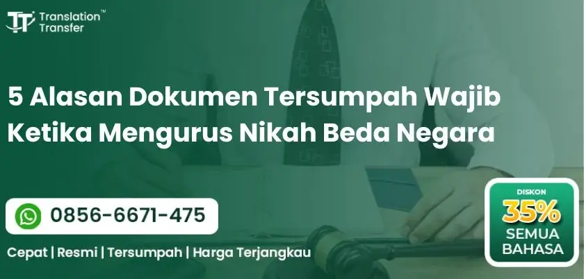 5 Alasan Dokumen Tersumpah Wajib Ketika Mengurus Nikah Beda Negara