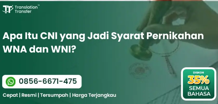Apa Itu CNI yang Jadi Syarat Pernikahan WNA dan WNI?