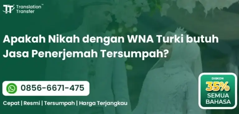 Apakah Nikah dengan WNA Turki butuh Jasa Penerjemah Tersumpah?
