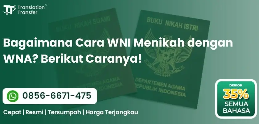 Bagaimana Cara WNI Menikah dengan WNA? Berikut Caranya!