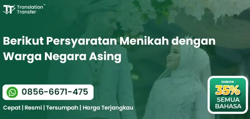 Berikut Persyaratan Menikah dengan Warga Negara Asing