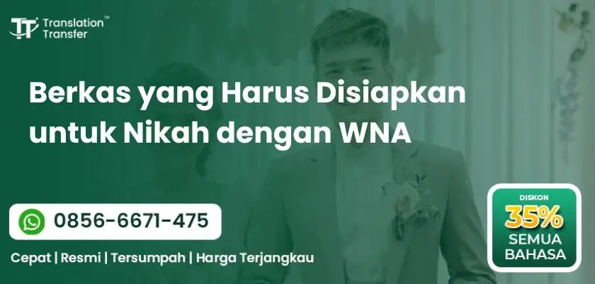 Berkas yang Harus Disiapkan untuk Nikah dengan WNA