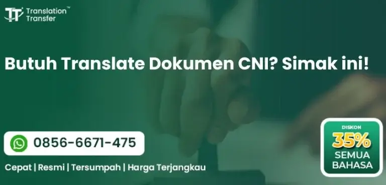 Butuh Translate Dokumen CNI? Simak ini!
