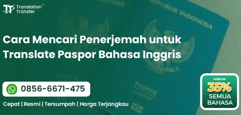 Cara Mencari Penerjemah untuk Translate Paspor Bahasa Inggris