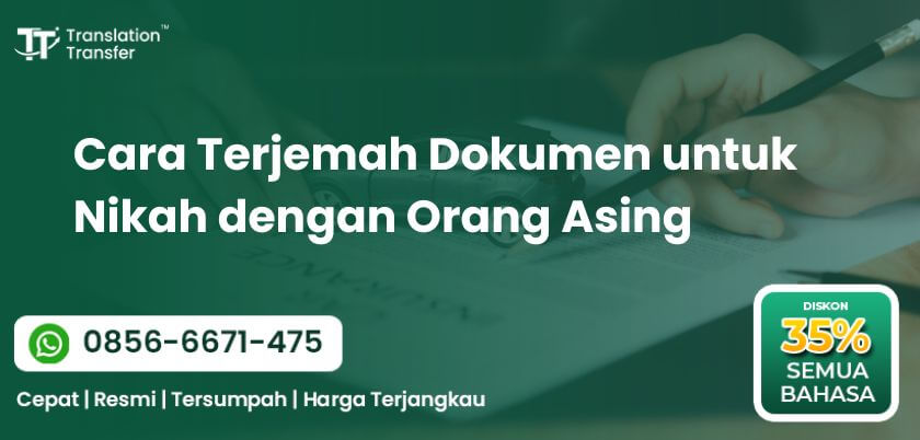 Cara Terjemah Dokumen untuk Nikah dengan