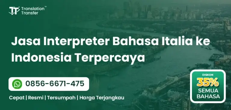 Jasa Interpreter Bahasa Italia ke Indonesia Terpercaya