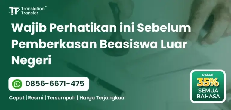 Wajib Perhatikan ini Sebelum Pemberkasan Beasiswa Luar Negeri