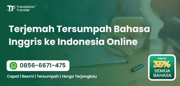 Terjemah Tersumpah Bahasa Inggris ke Indonesia Online
