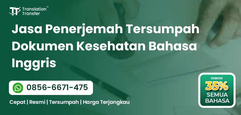 Jasa Penerjemah Tersumpah Dokumen Kesehatan Bahasa Inggris