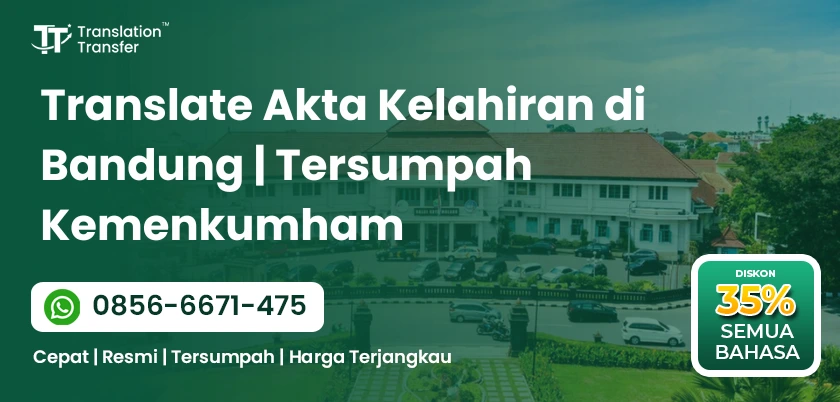 Translate Akta Kelahiran di Bandung | Tersumpah Kemenkumham