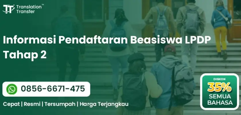 Informasi Pendaftaran Beasiswa LPDP Tahap 2