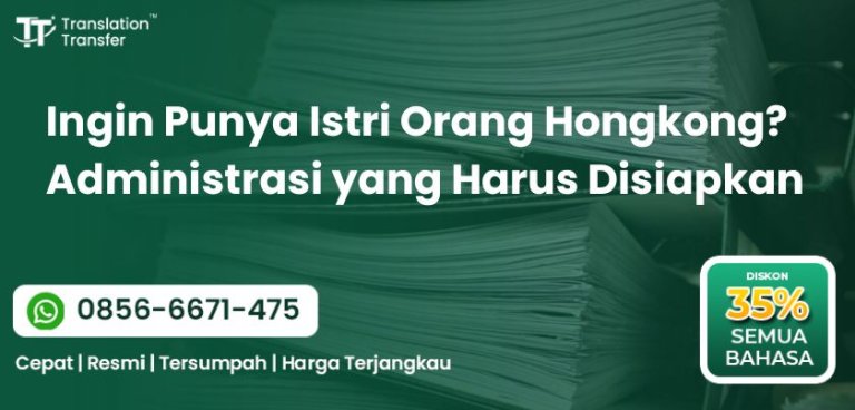 Ingin Punya Istri Orang Hongkong? Administrasi