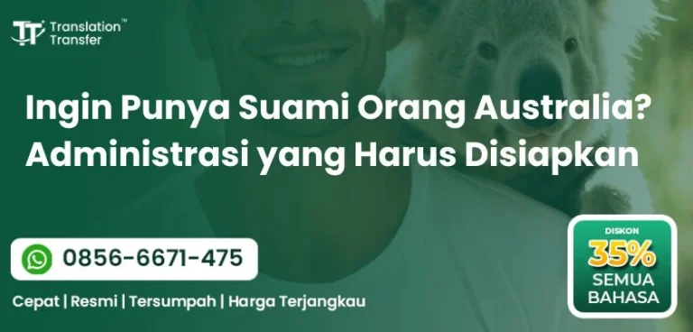 Ingin Punya Suami Orang Australia Administrasi yang Harus Disiapkan