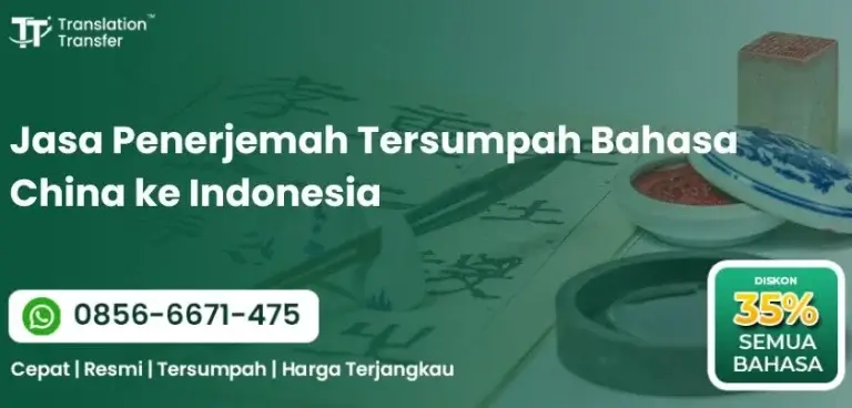 Jasa Penerjemah Tersumpah Bahasa China ke Indonesia
