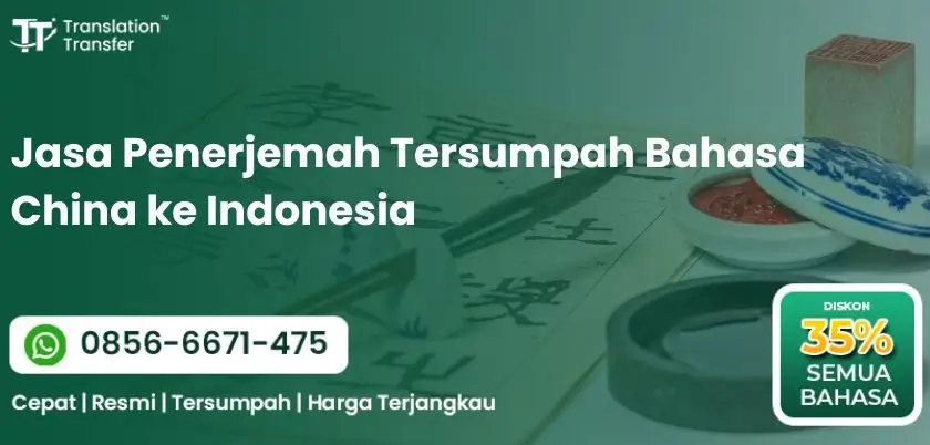 Jasa Penerjemah Tersumpah Bahasa China ke Indonesia