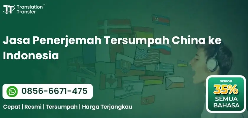 Jasa Penerjemah Tersumpah China ke Indonesia