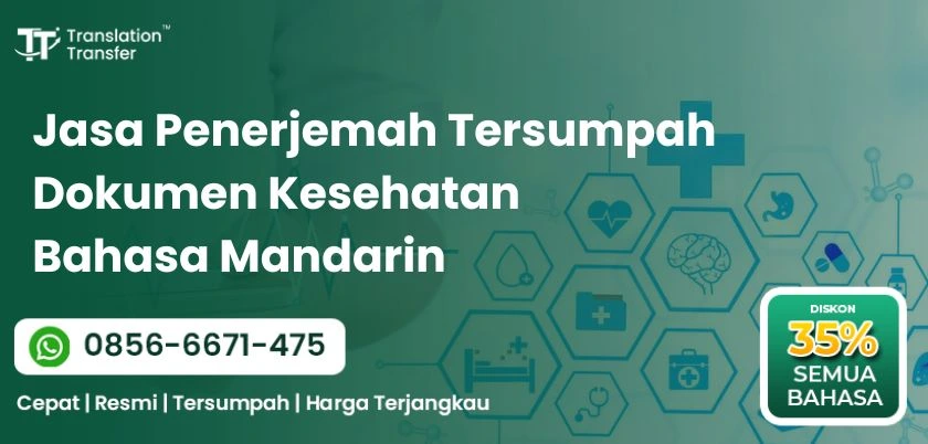 Jasa Penerjemah Tersumpah Dokumen Kesehatan Bahasa Mandarin