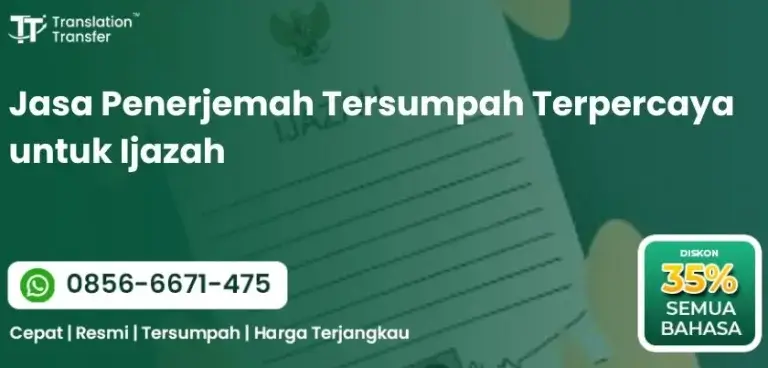 Jasa Penerjemah Tersumpah Terpercaya untuk Ijazah