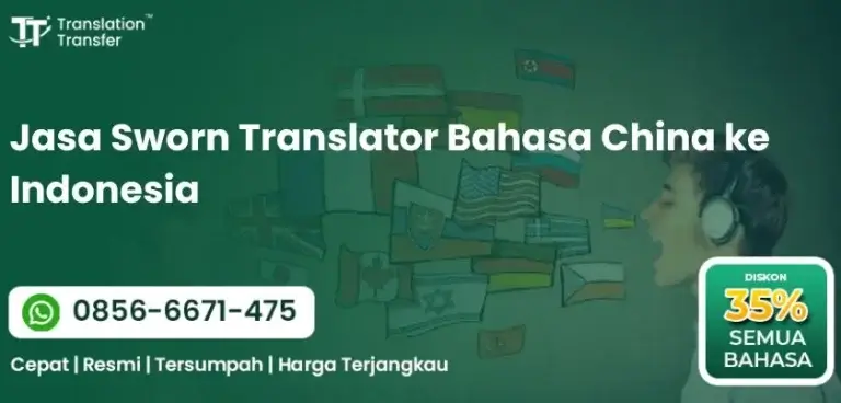 Jasa Sworn Translator Bahasa China ke Indonesia