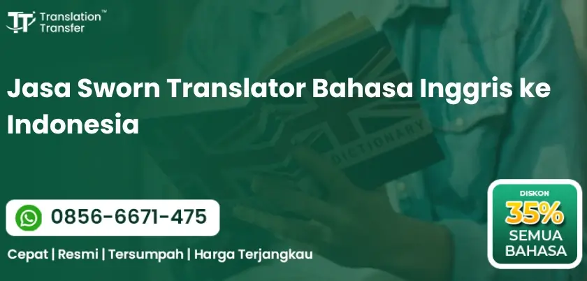 Jasa Sworn Translator Bahasa Inggris ke Indonesia