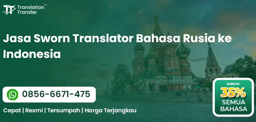 Jasa Sworn Translator Bahasa Rusia ke Indonesia