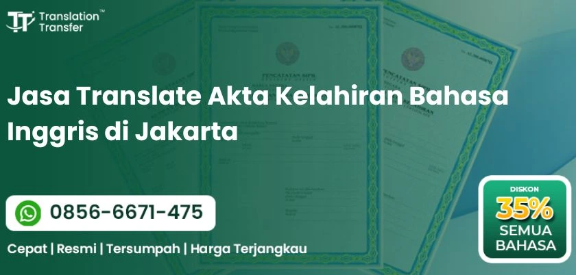 Jasa Translate Akta Kelahiran Bahasa Inggris di Jakarta