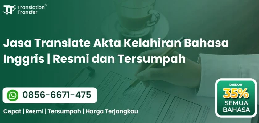 Jasa Translate Akta Kelahiran Bahasa Inggris