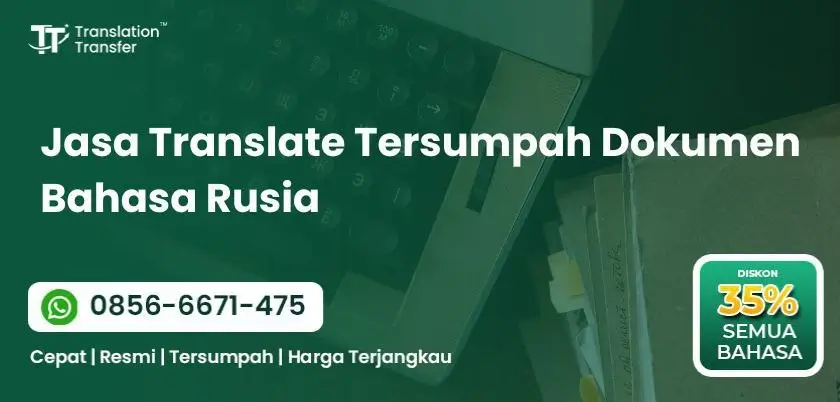 Jasa Translate Tersumpah Dokumen Bahasa Rusia
